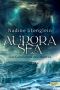 [Aurora Sea 01] • Das Geheimnis des Meeres